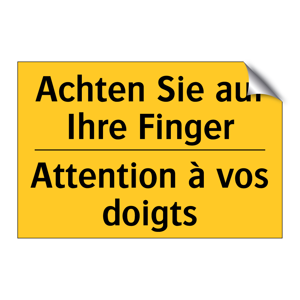 Achten Sie auf Ihre Finger - Attention à vos doigts