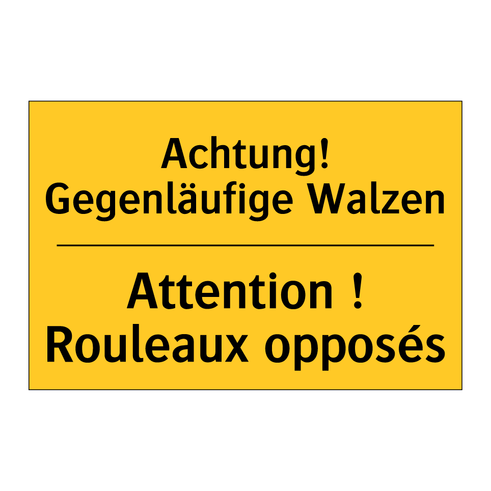 Achtung! Gegenläufige Walzen - Attention ! Rouleaux opposés