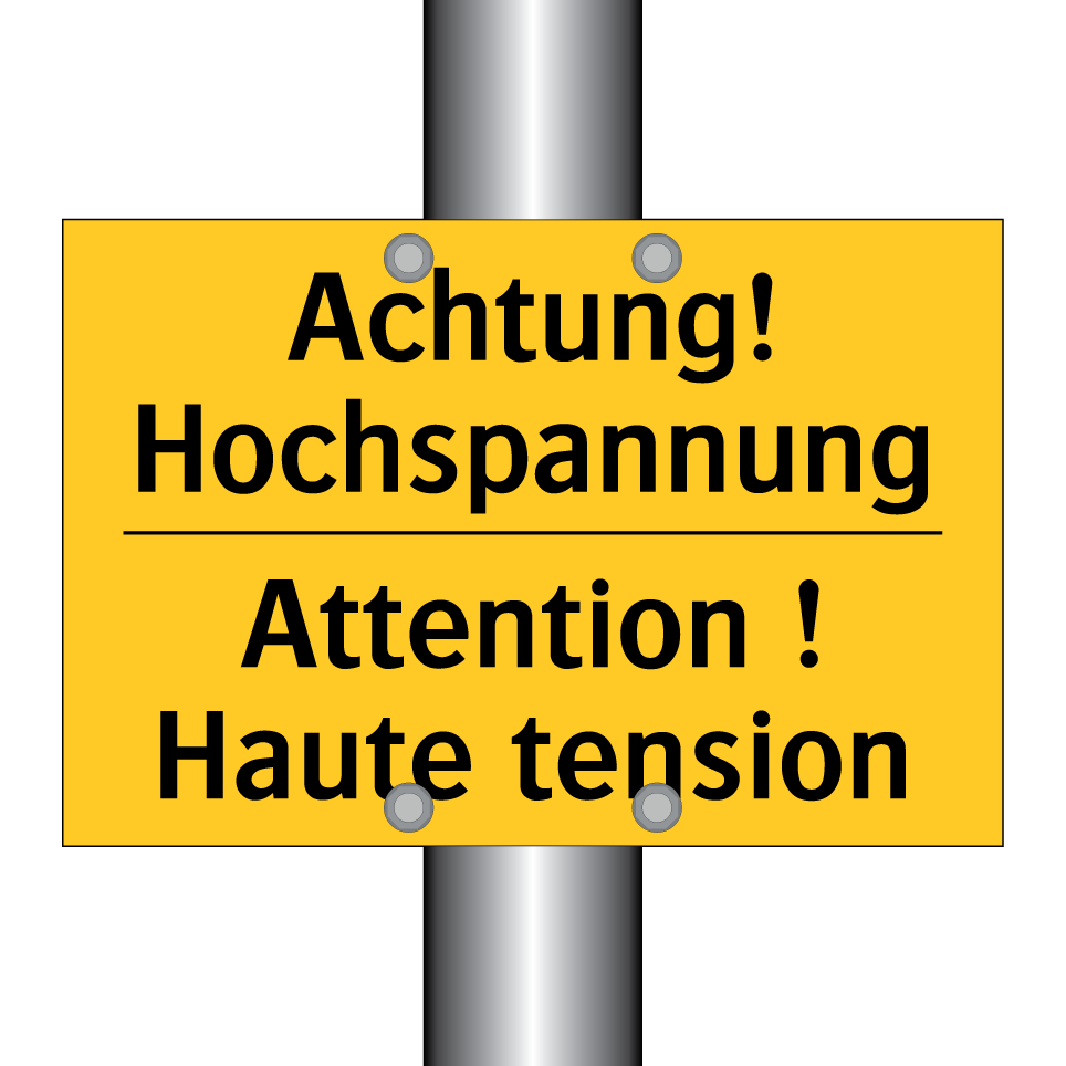 Achtung! Hochspannung - Attention ! Haute tension