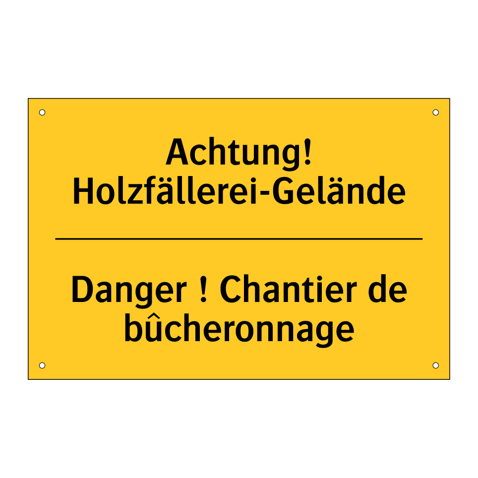 Achtung! Holzfällerei-Gelände - Danger ! Chantier de bûcheronnage /.../