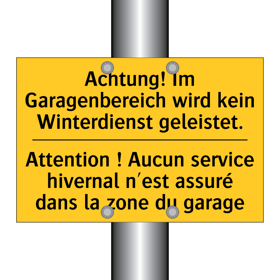 Achtung! Im Garagenbereich wird  /.../ - Attention ! Aucun service hivernal  /.../