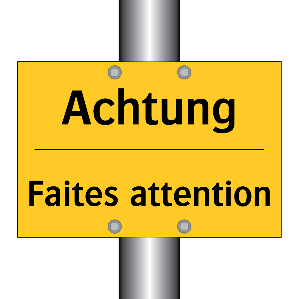 Achtung - Faites attention