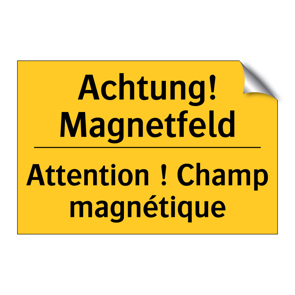 Achtung! Magnetfeld - Attention ! Champ magnétique