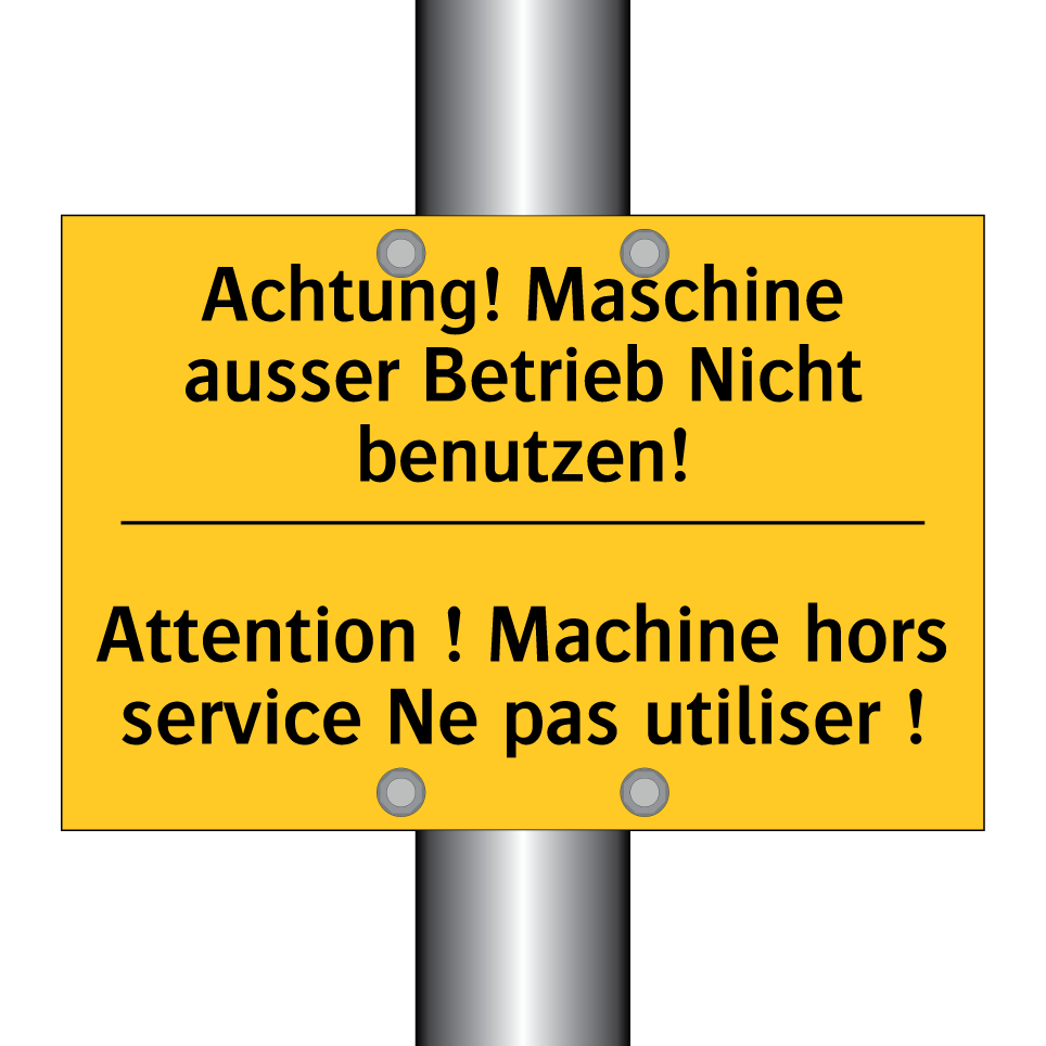 Achtung! Maschine ausser Betrieb  /.../ - Attention ! Machine hors service  /.../