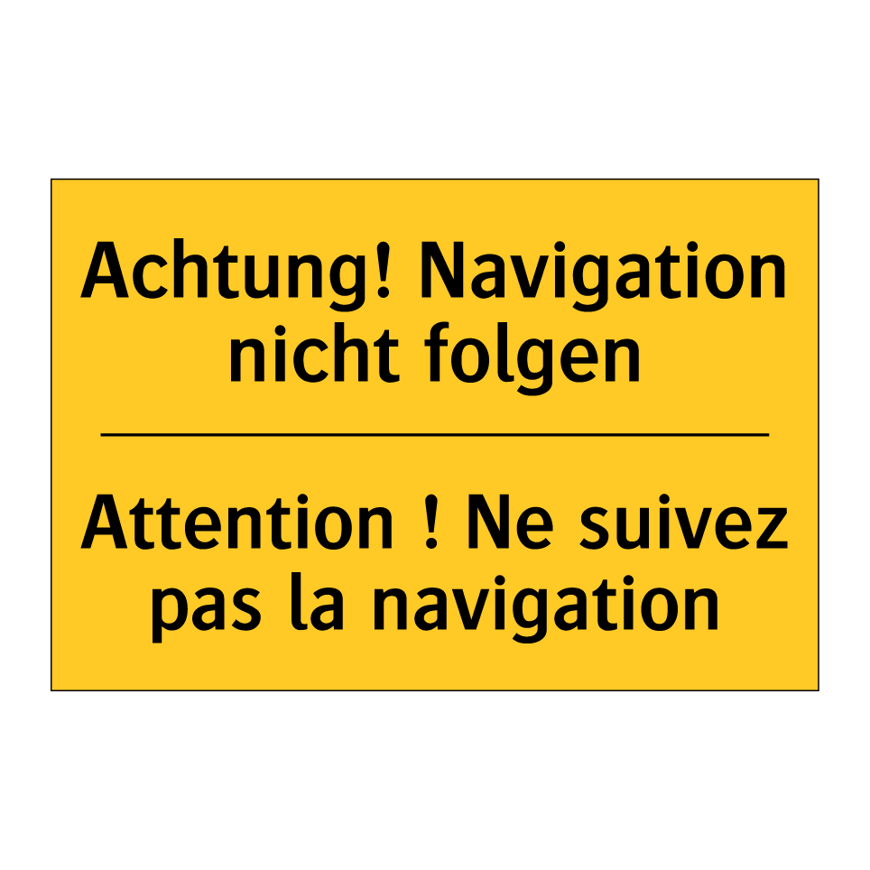 Achtung! Navigation nicht folgen /.../ - Attention ! Ne suivez pas la navigation /.../