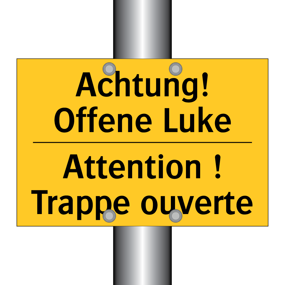 Achtung! Offene Luke - Attention ! Trappe ouverte