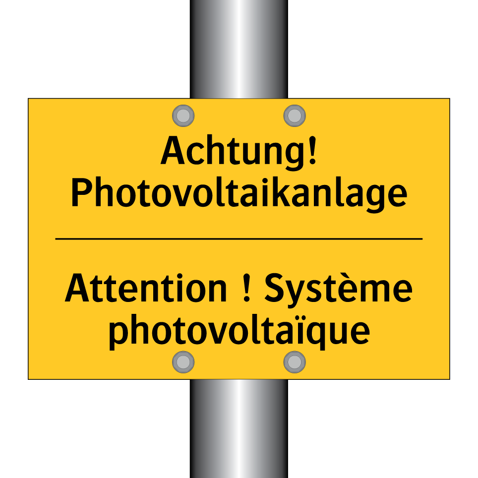 Achtung! Photovoltaikanlage - Attention ! Système photovoltaïque /.../