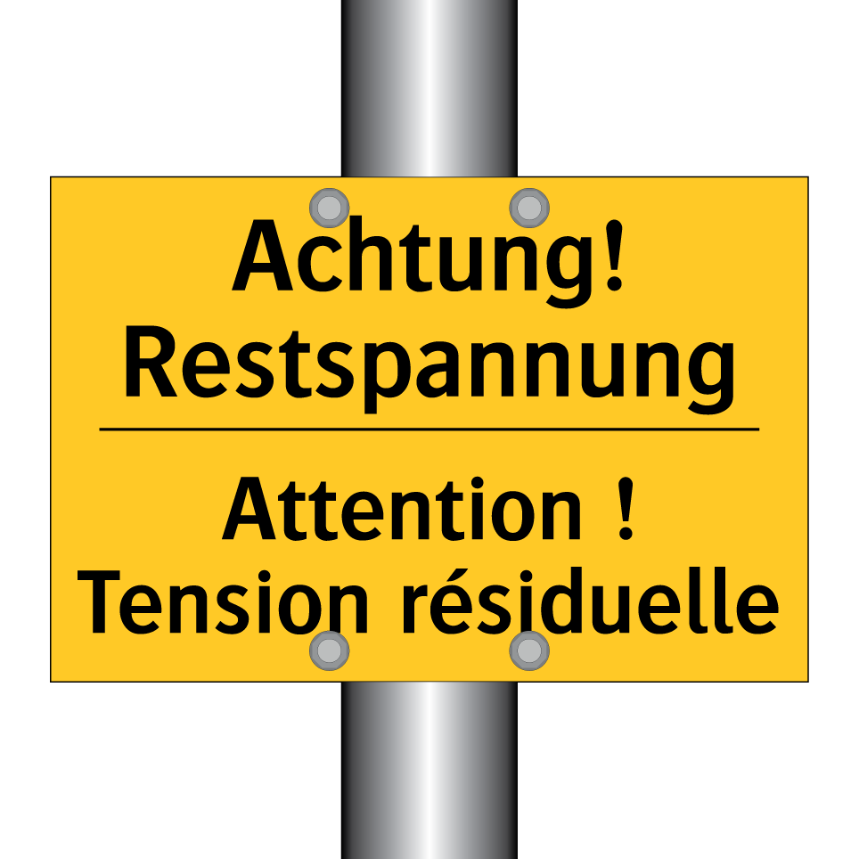 Achtung! Restspannung - Attention ! Tension résiduelle