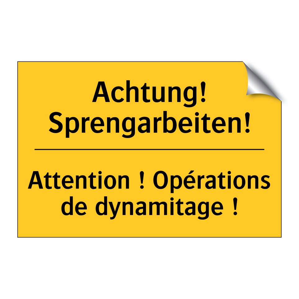 Achtung! Sprengarbeiten! - Attention ! Opérations de dynamitage  /.../