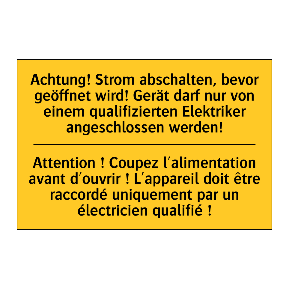 Achtung! Strom abschalten, bevor  /.../ - Attention ! Coupez l'alimentation  /.../