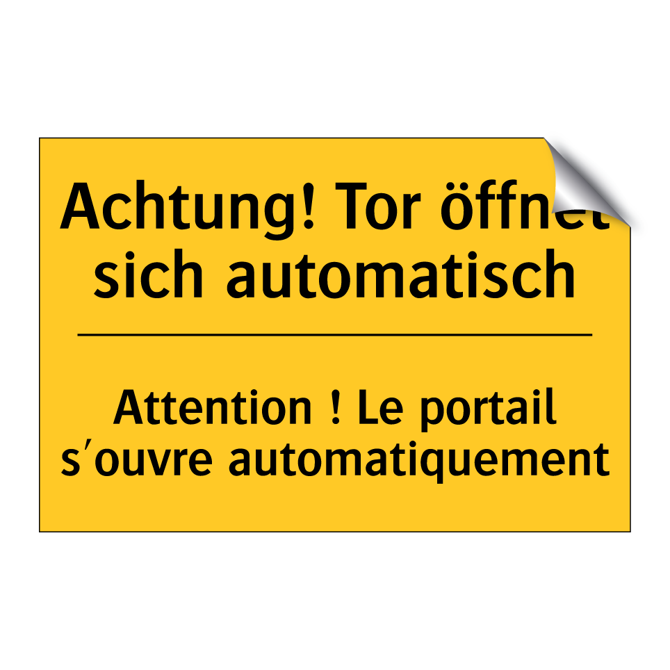 Achtung! Tor öffnet sich automatisch /.../ - Attention ! Le portail s'ouvre  /.../