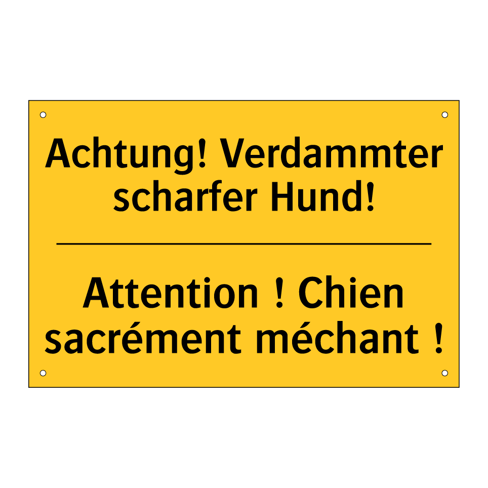 Achtung! Verdammter scharfer Hund! /.../ - Attention ! Chien sacrément méchant  /.../