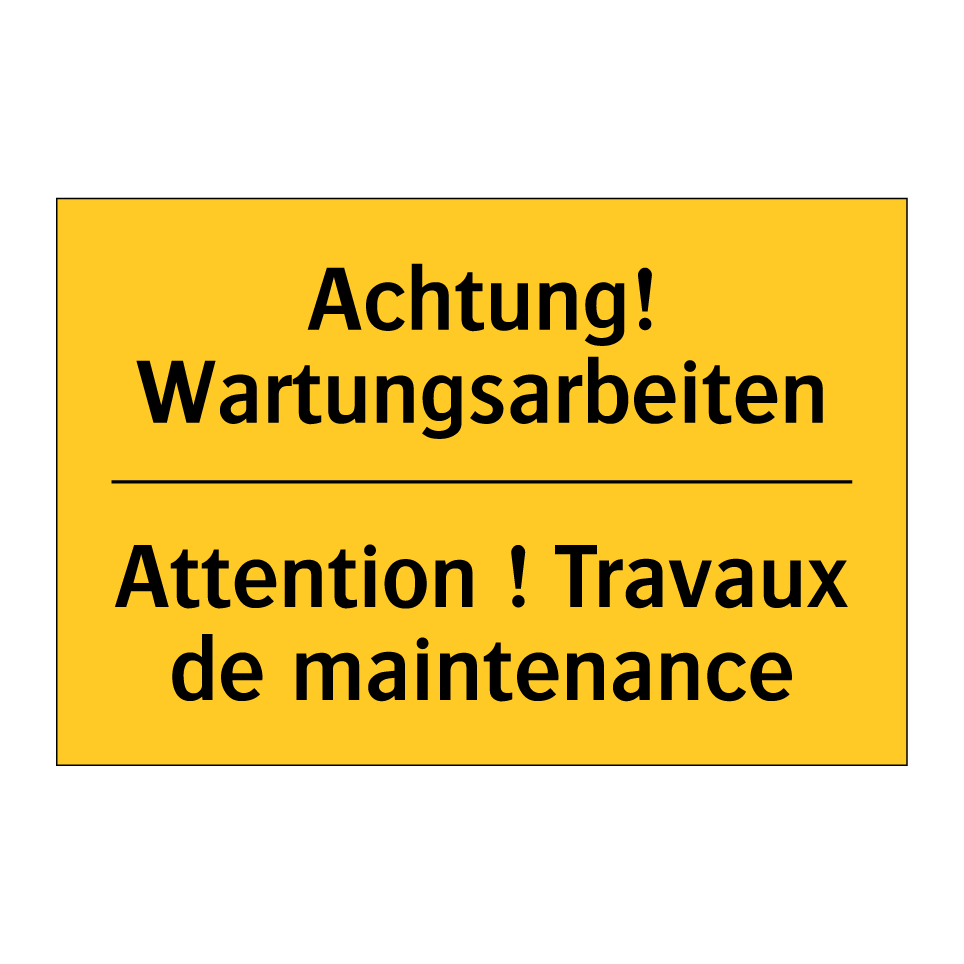 Achtung! Wartungsarbeiten - Attention ! Travaux de maintenance /.../