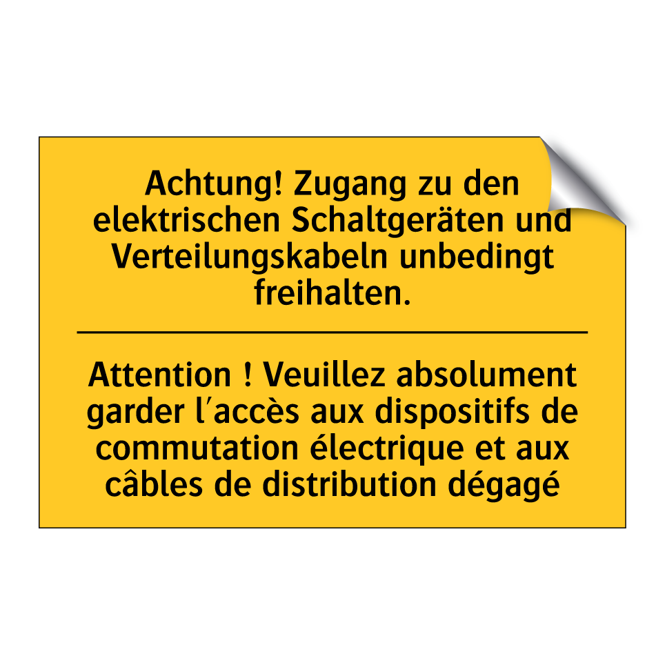 Achtung! Zugang zu den elektrischen  /.../ - Attention ! Veuillez absolument  /.../