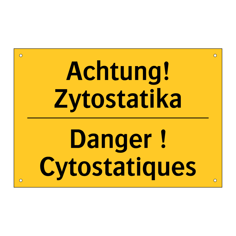 Achtung! Zytostatika - Danger ! Cytostatiques