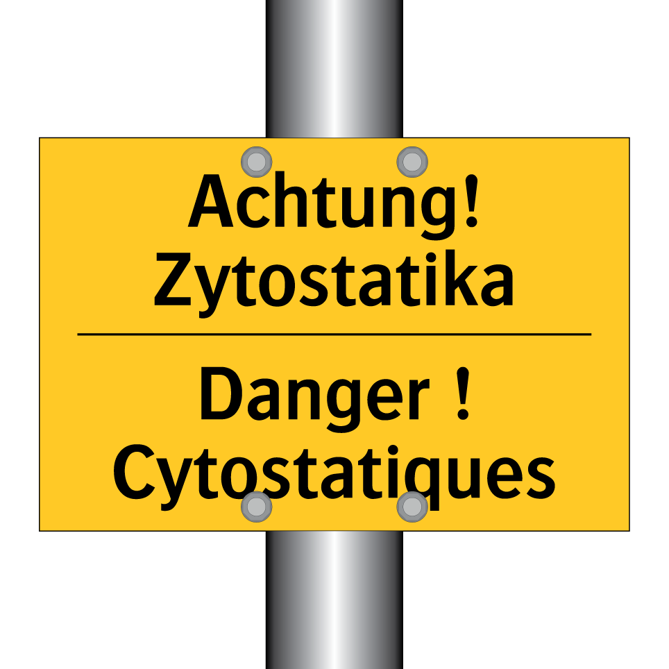 Achtung! Zytostatika - Danger ! Cytostatiques