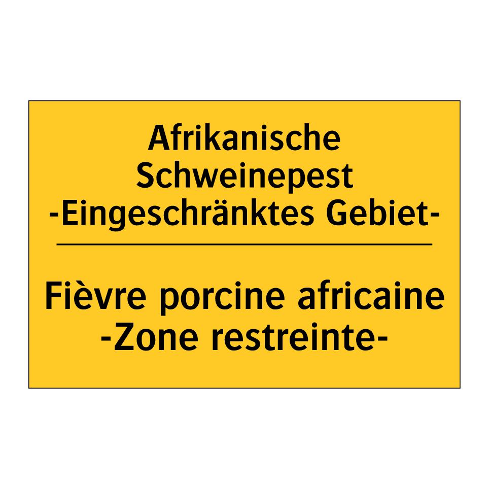 Afrikanische Schweinepest -Eingeschränktes  /.../ - Fièvre porcine africaine -Zone  /.../