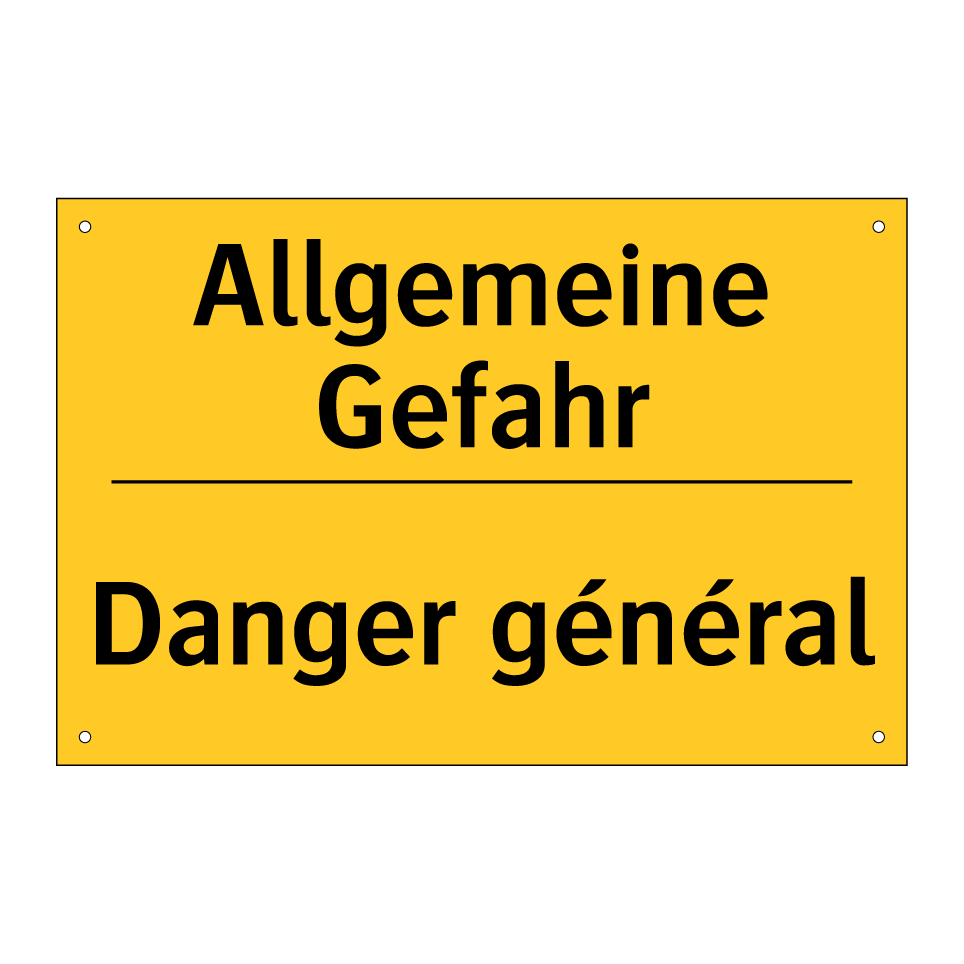 Allgemeine Gefahr - Danger général