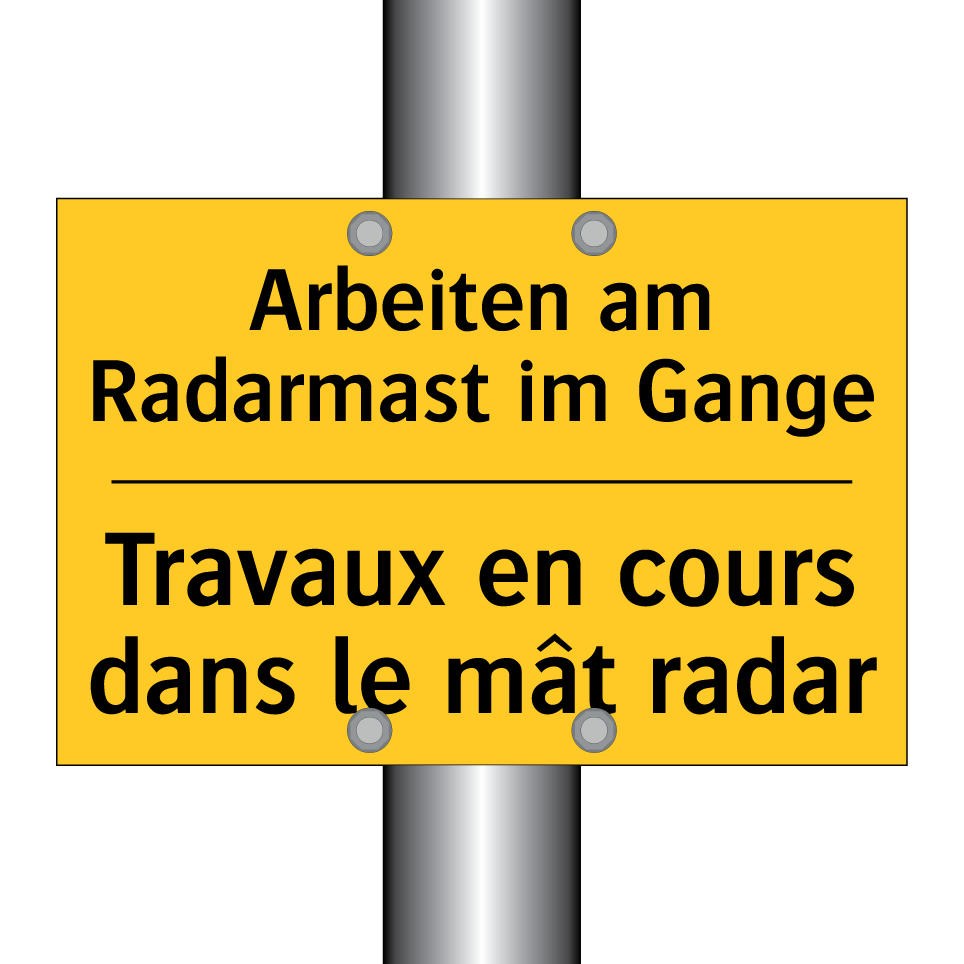 Arbeiten am Radarmast im Gange - Travaux en cours dans le mât radar /.../