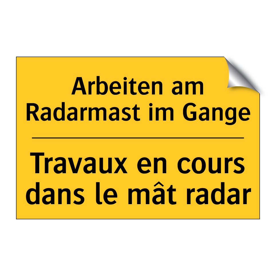 Arbeiten am Radarmast im Gange - Travaux en cours dans le mât radar /.../