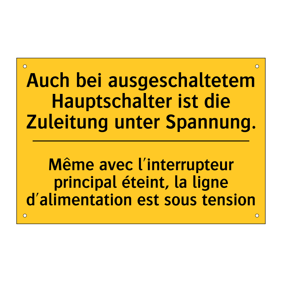 Auch bei ausgeschaltetem Hauptschalter  /.../ - Même avec l'interrupteur principal  /.../