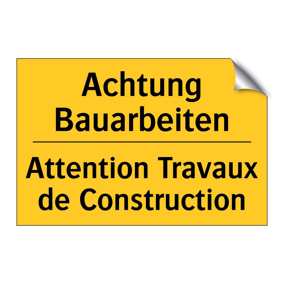 Achtung Bauarbeiten - Attention Travaux de Construction /.../