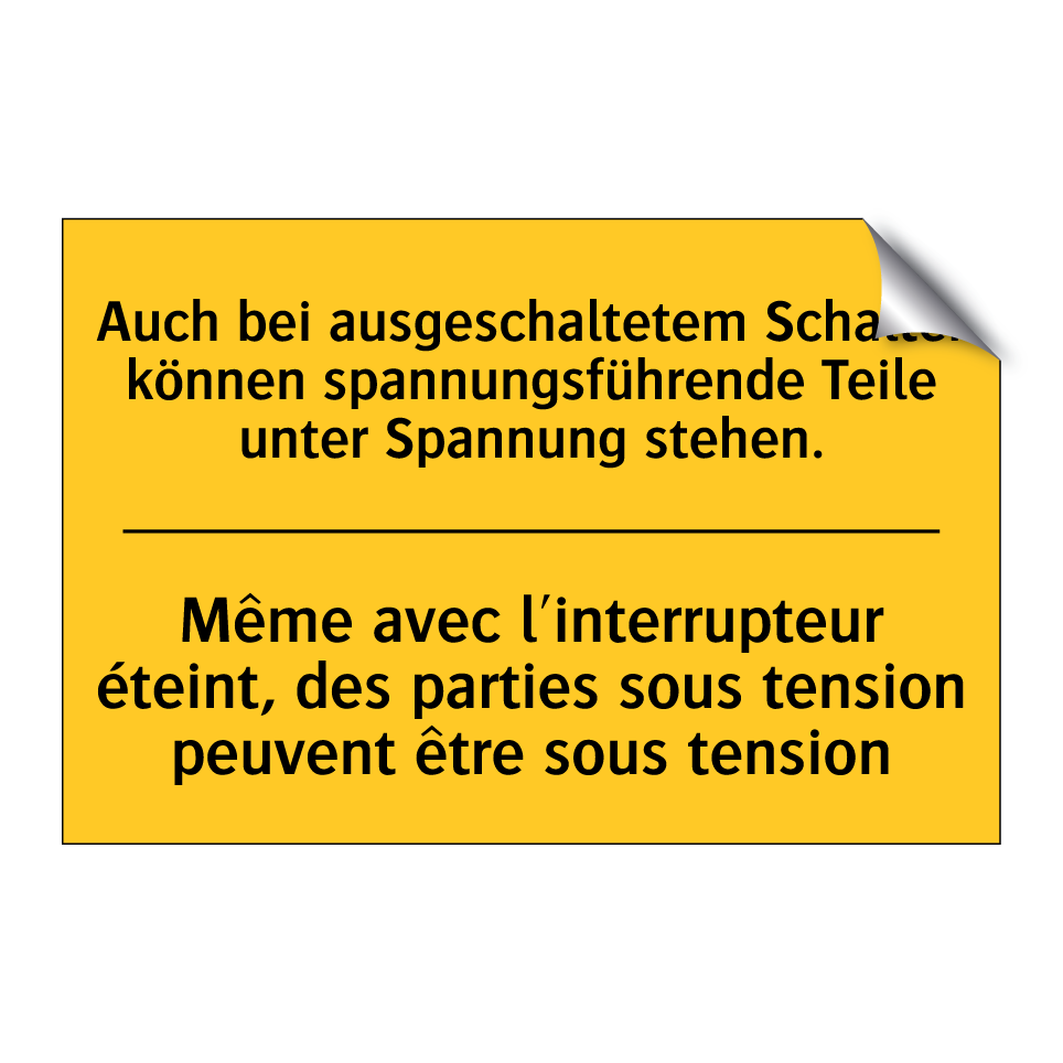 Auch bei ausgeschaltetem Schalter  /.../ - Même avec l'interrupteur éteint,  /.../