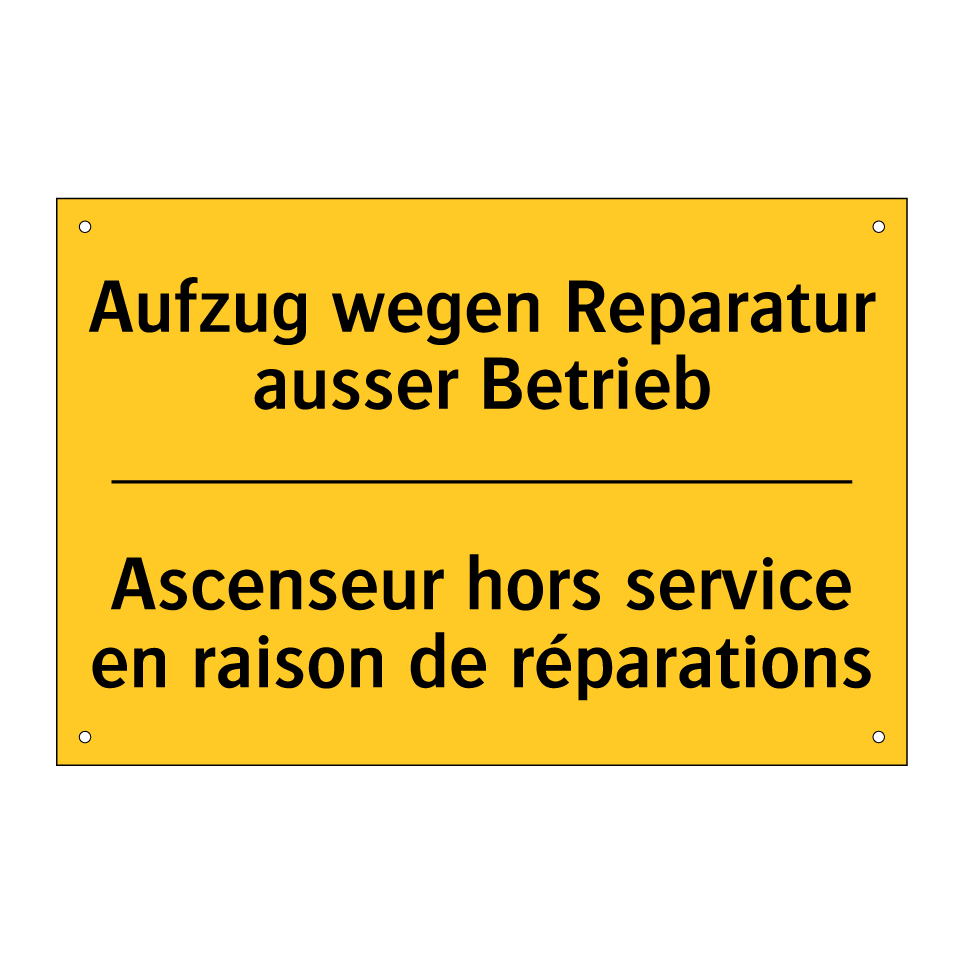 Aufzug wegen Reparatur ausser  /.../ - Ascenseur hors service en raison  /.../