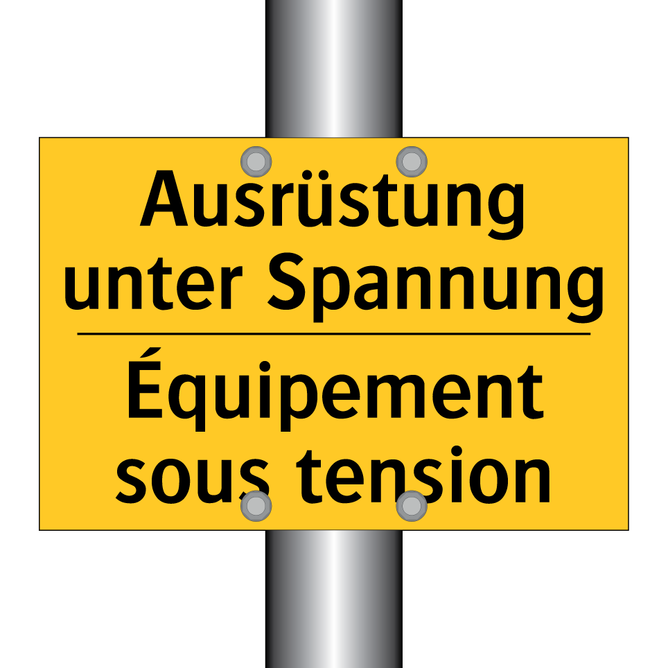 Ausrüstung unter Spannung - Équipement sous tension