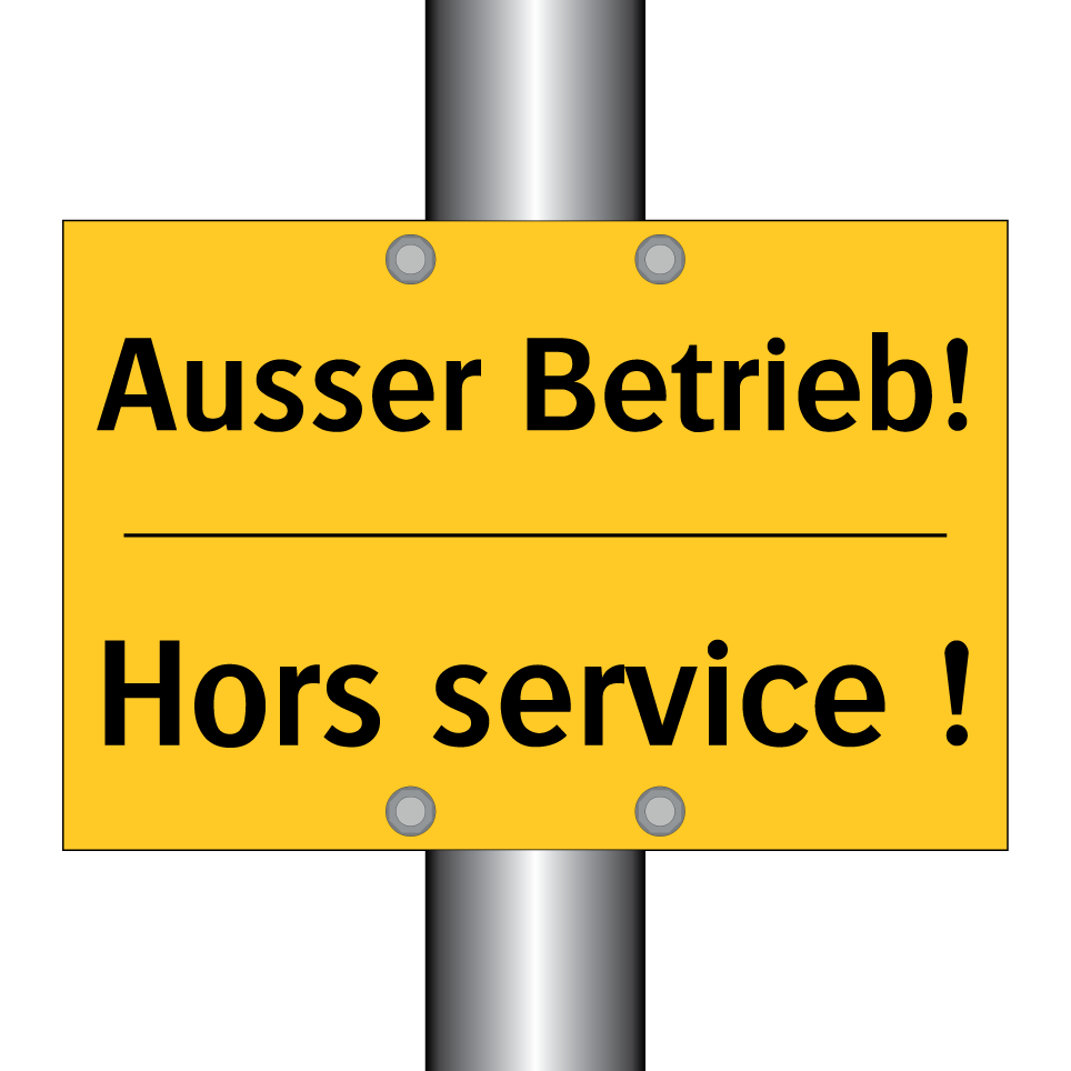 Ausser Betrieb! - Hors service !