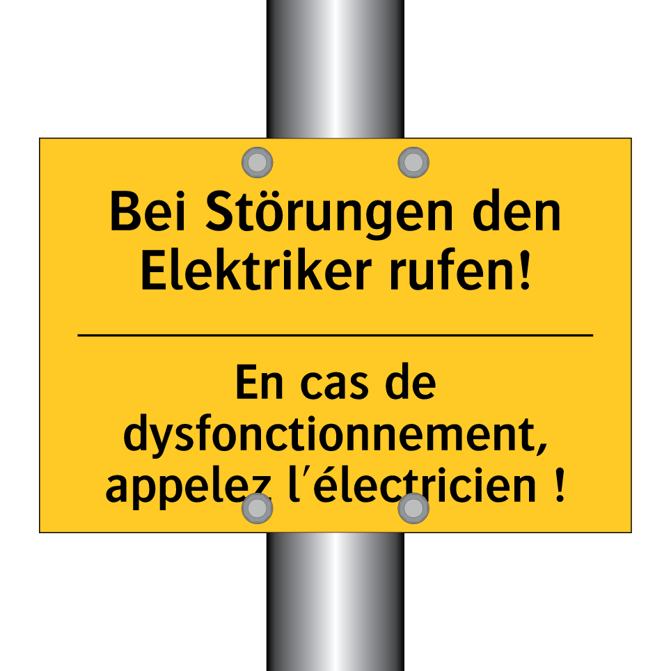 Bei Störungen den Elektriker rufen! /.../ - En cas de dysfonctionnement, appelez  /.../