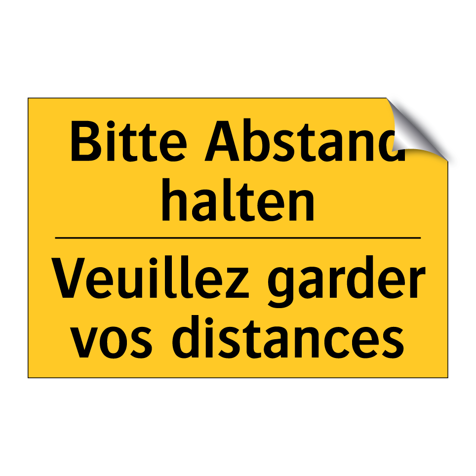 Bitte Abstand halten - Veuillez garder vos distances
