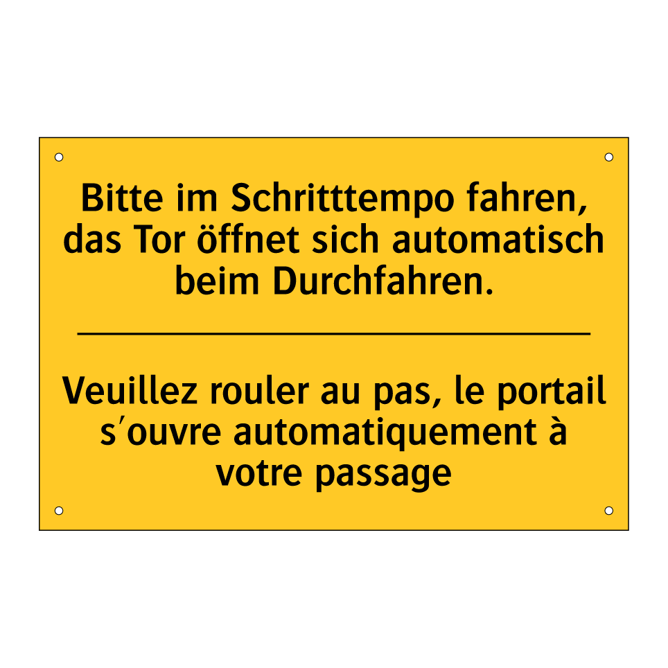 Bitte im Schritttempo fahren,  /.../ - Veuillez rouler au pas, le portail  /.../