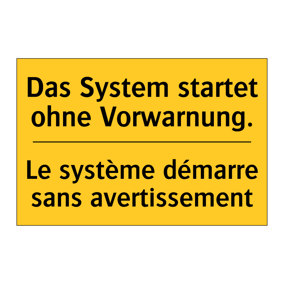 Das System startet ohne Vorwarnung. /.../ - Le système démarre sans avertissement /.../