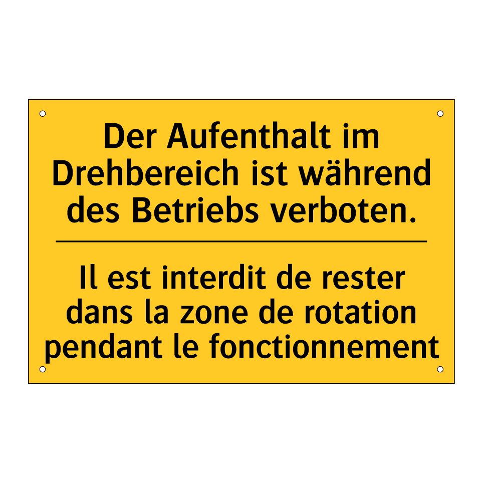Der Aufenthalt im Drehbereich  /.../ - Il est interdit de rester dans  /.../