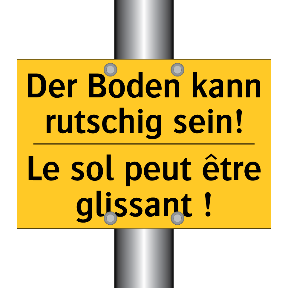 Der Boden kann rutschig sein! - Le sol peut être glissant !