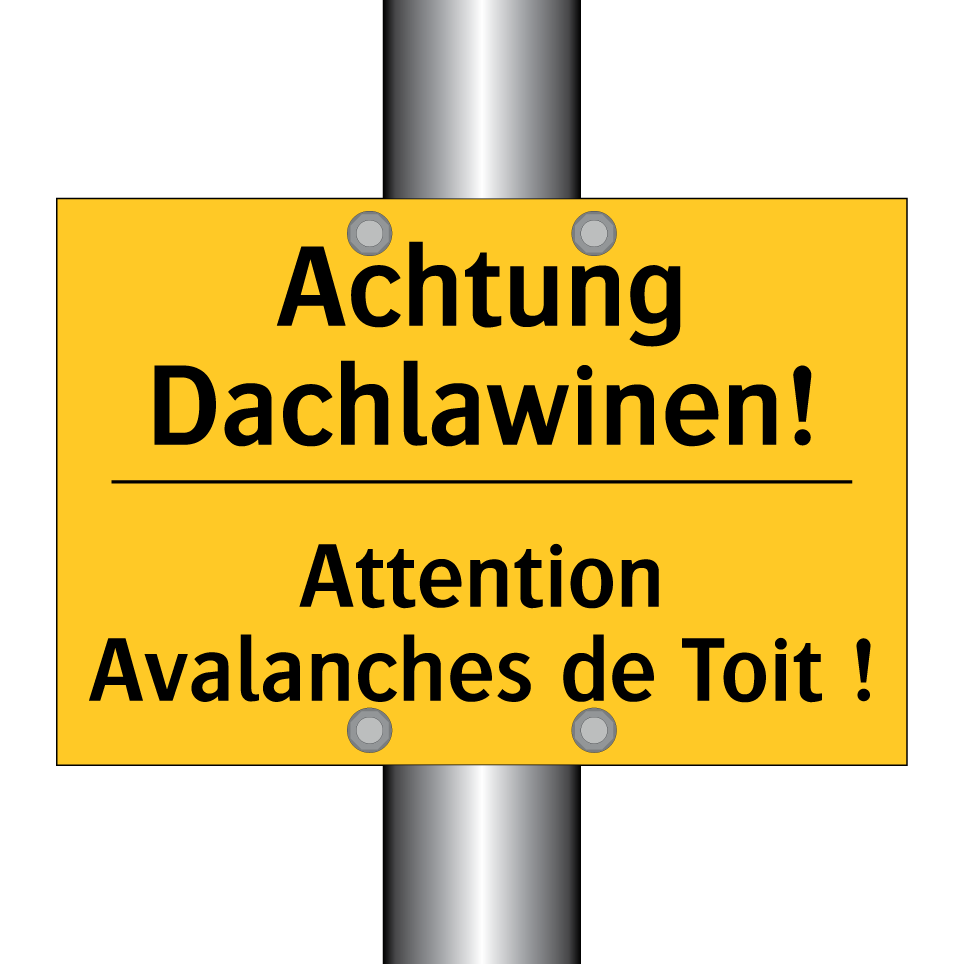 Achtung Dachlawinen! - Attention Avalanches de Toit !