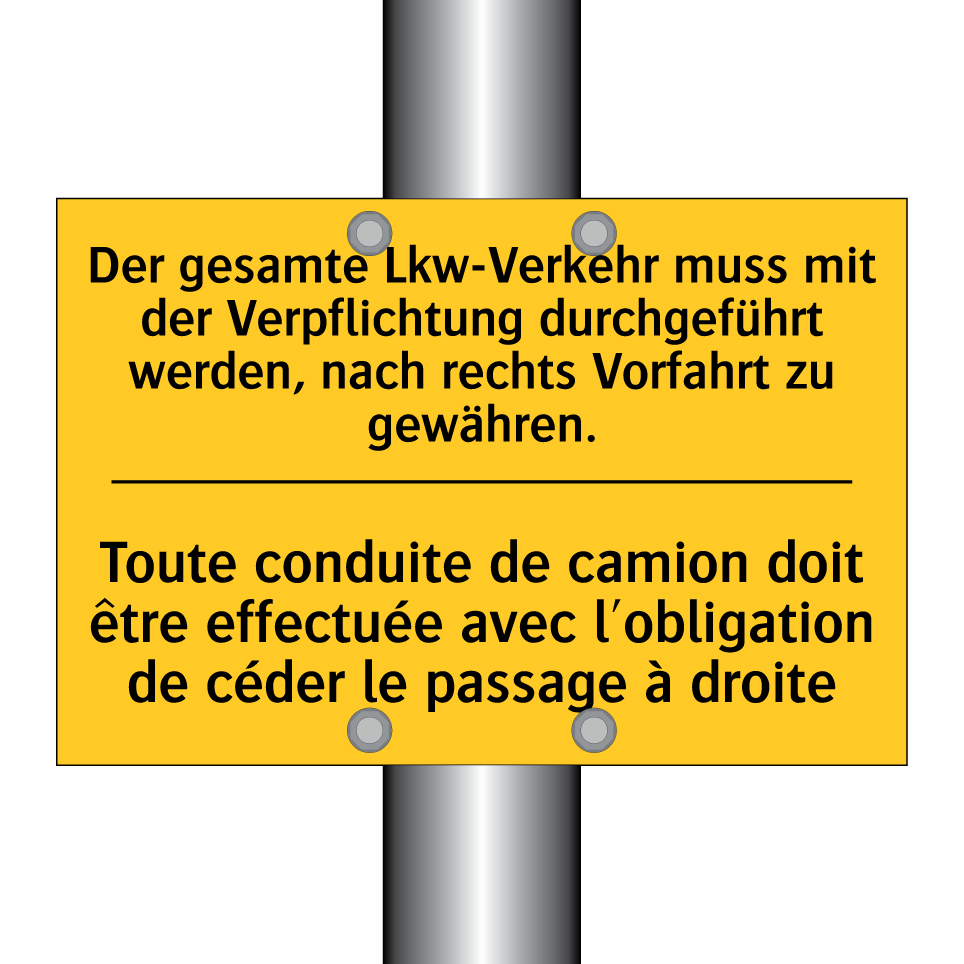 Der gesamte Lkw-Verkehr muss mit  /.../ - Toute conduite de camion doit  /.../