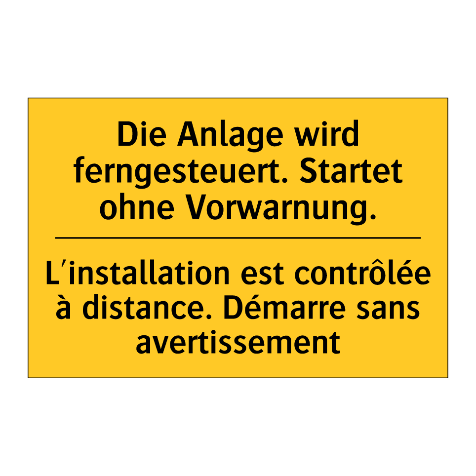 Die Anlage wird ferngesteuert.  /.../ - L'installation est contrôlée à  /.../