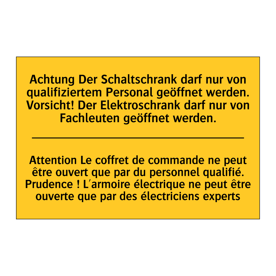 Achtung Der Schaltschrank darf  /.../ - Attention Le coffret de commande  /.../