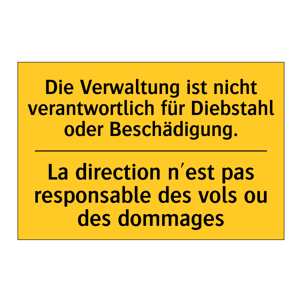 Die Verwaltung ist nicht verantwortlich  /.../ - La direction n'est pas responsable  /.../