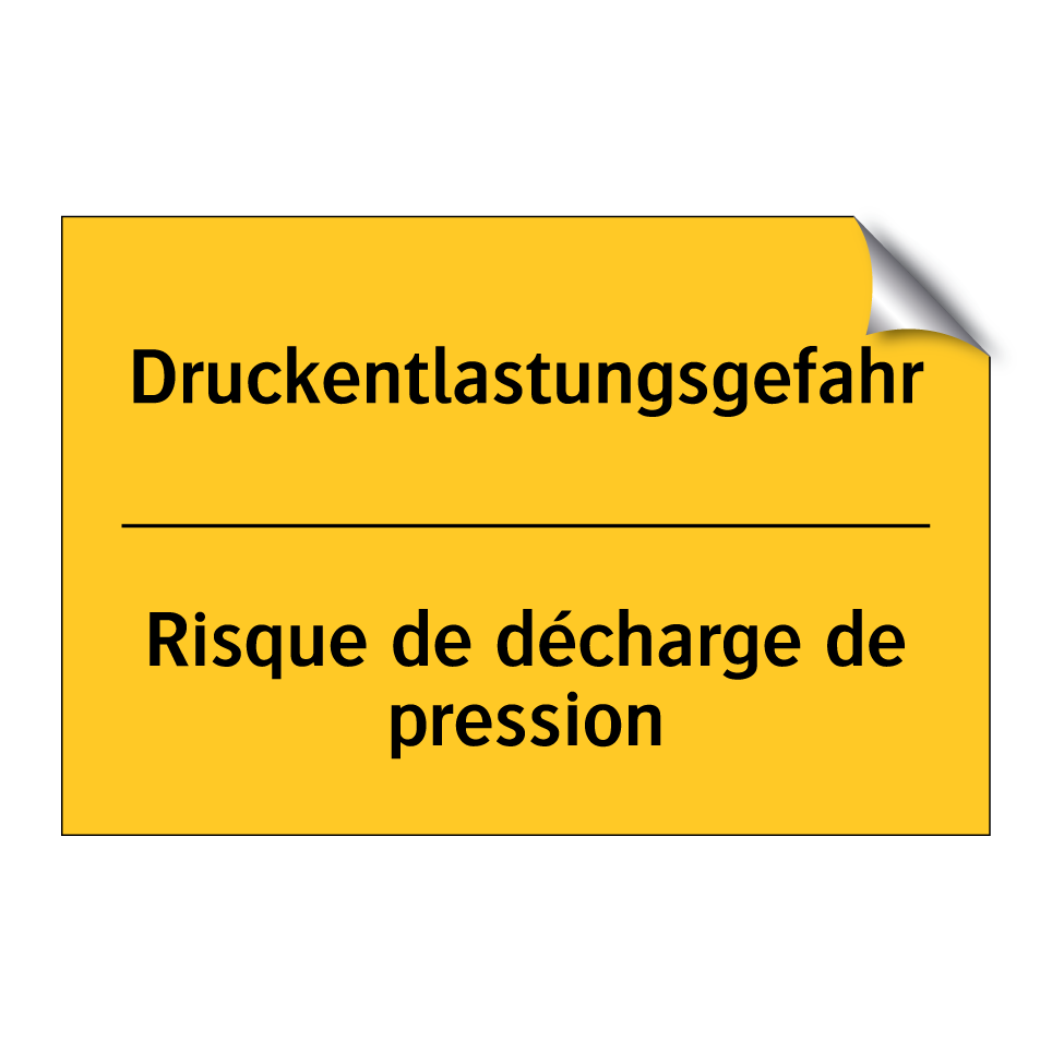 Druckentlastungsgefahr - Risque de décharge de pression