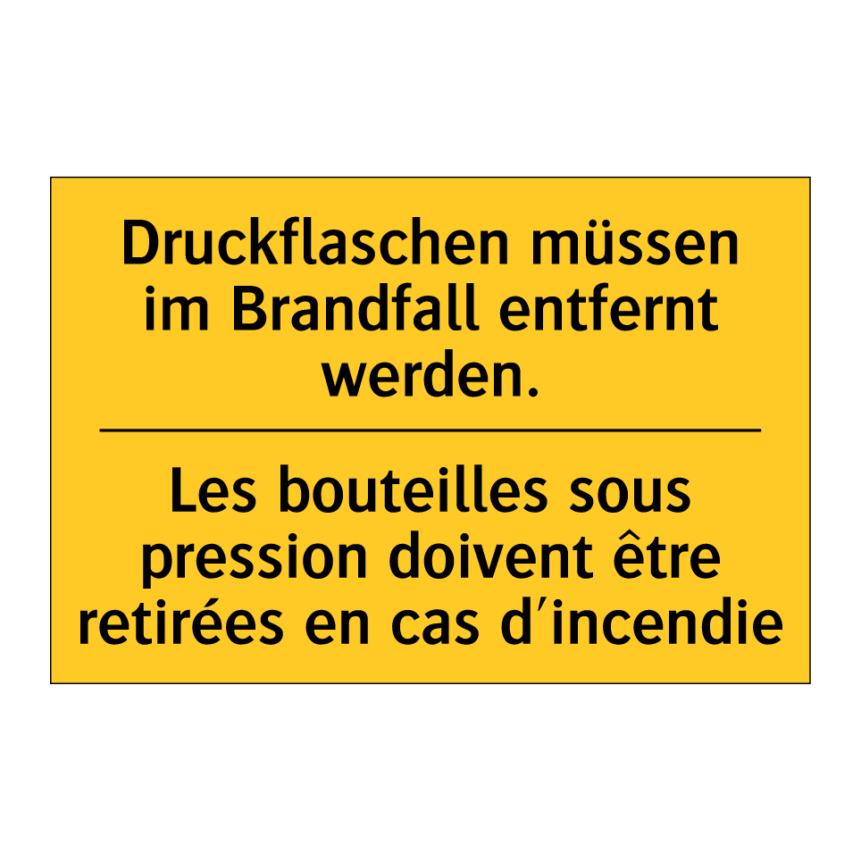 Druckflaschen müssen im Brandfall  /.../ - Les bouteilles sous pression doivent  /.../