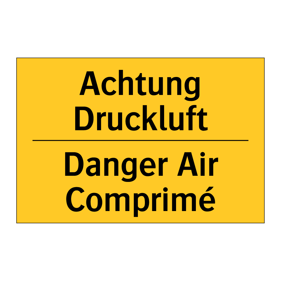 Achtung Druckluft - Danger Air Comprimé