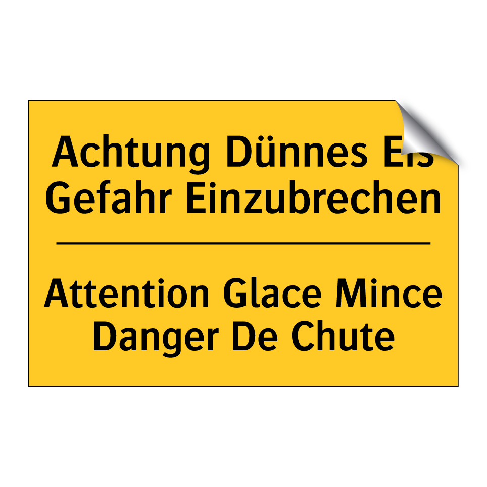 Achtung Dünnes Eis Gefahr Einzubrechen /.../ - Attention Glace Mince Danger De  /.../
