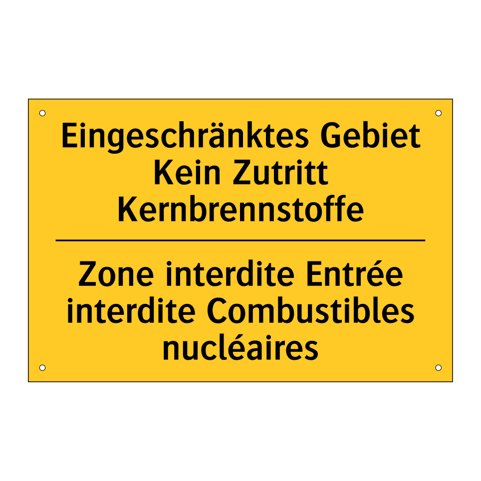 Eingeschränktes Gebiet Kein Zutritt  /.../ - Zone interdite Entrée interdite  /.../