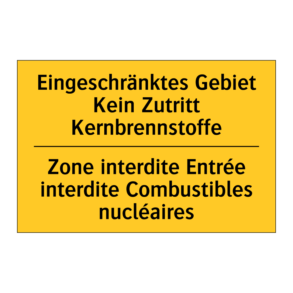 Eingeschränktes Gebiet Kein Zutritt  /.../ - Zone interdite Entrée interdite  /.../