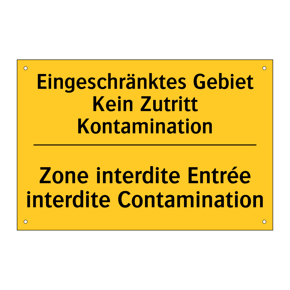 Eingeschränktes Gebiet Kein Zutritt  /.../ - Zone interdite Entrée interdite  /.../