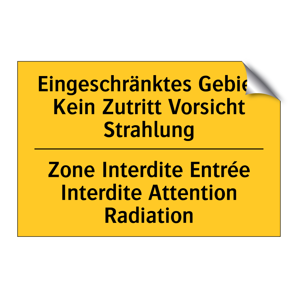 Eingeschränktes Gebiet Kein Zutritt  /.../ - Zone Interdite Entrée Interdite  /.../