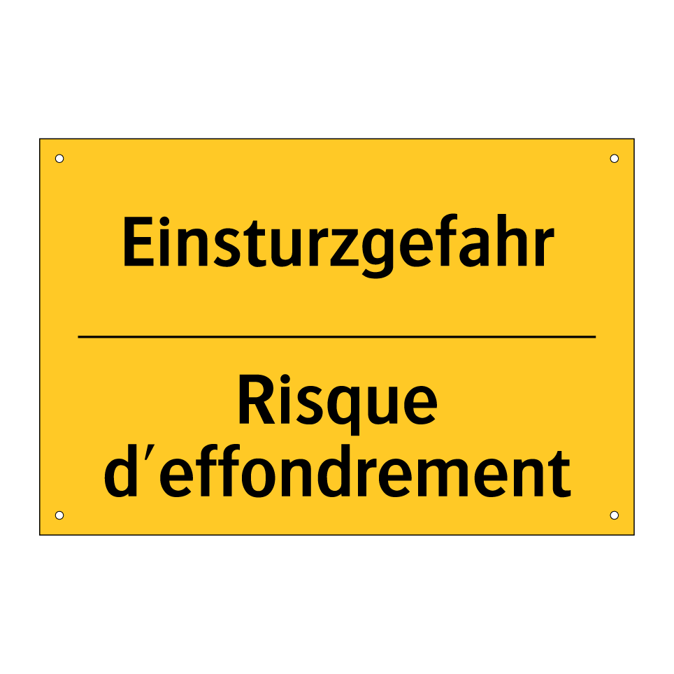 Einsturzgefahr - Risque d'effondrement
